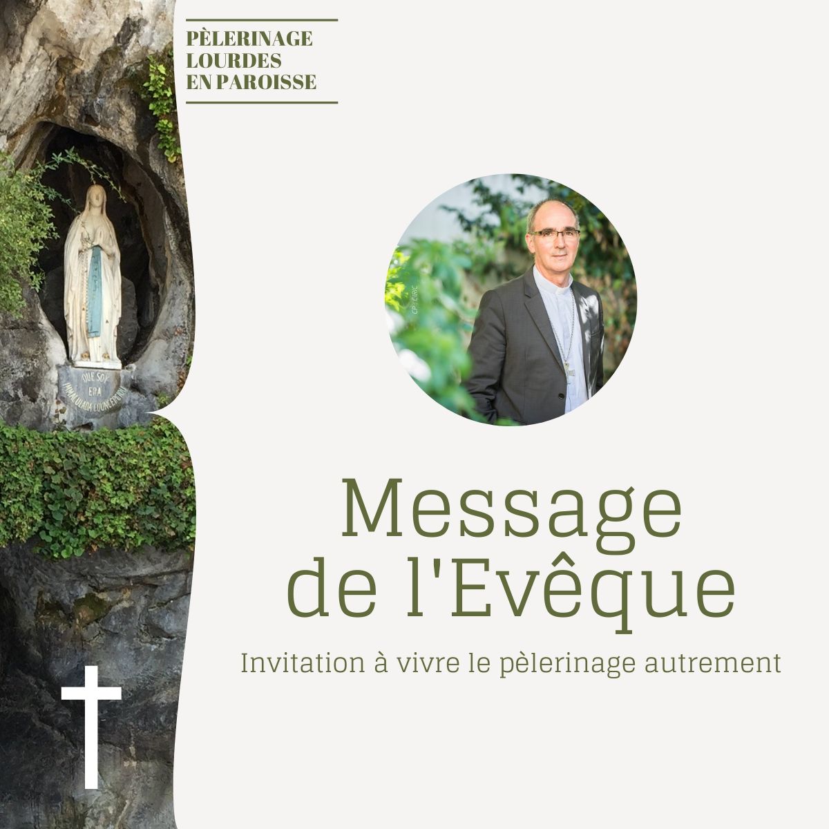 Pèlerinage de Lourdes en paroisse : message de l'évêque