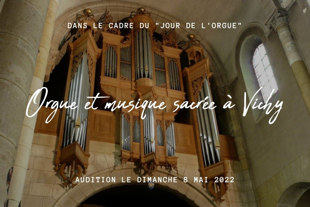 Orgues et Musique sacrée à Vichy -