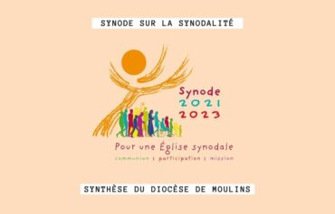 Synthèse du diocèse de Moulins – Synode sur la synodalité