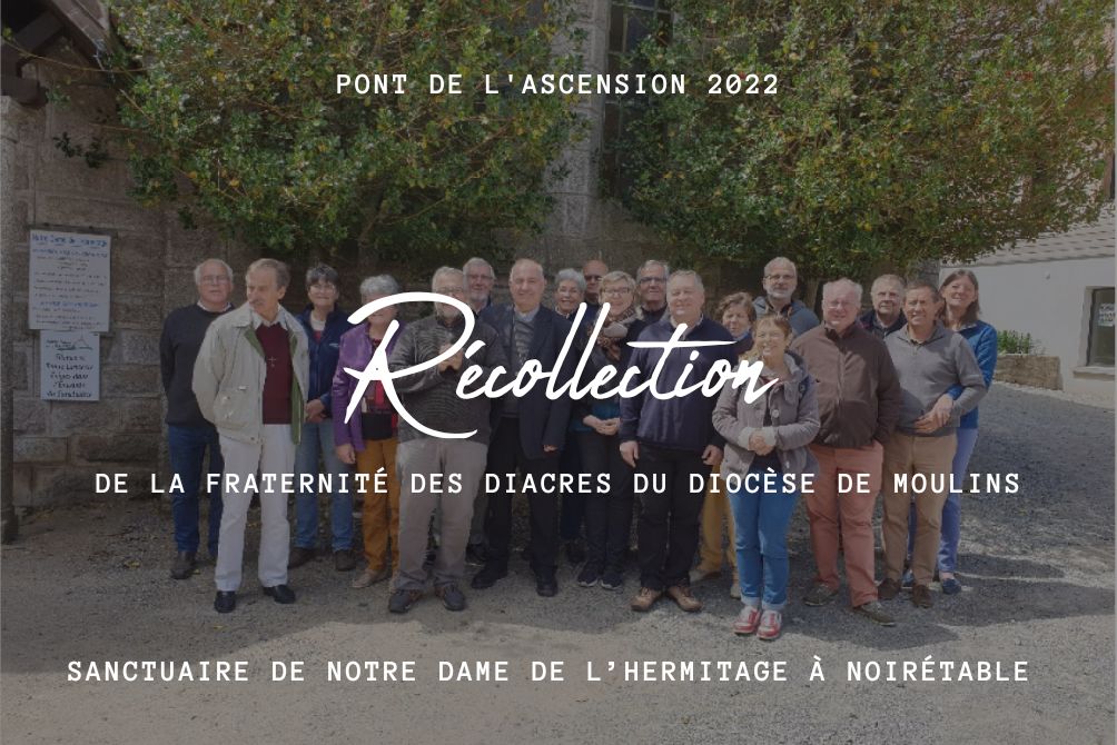 RECOLLECTION de la Fraternité des Diacres du Diocèse de Moulins