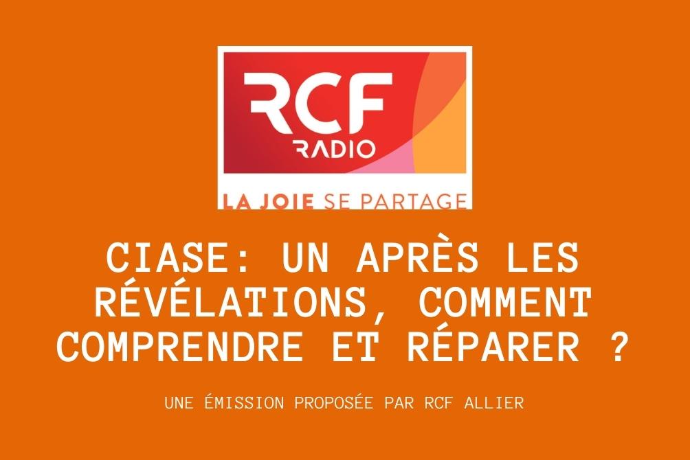 CIASE : Il y a un an - Emission de RCF Allier