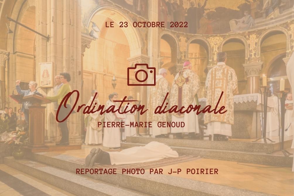 Retour sur l'ordination diaconale de Pierre-Marie Genoud