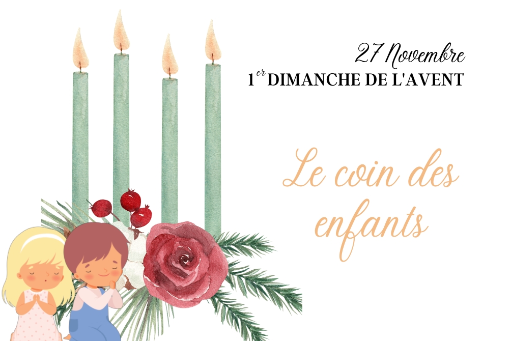 Le coin des enfants : 1ER DIMANCHE DE L'AVENT