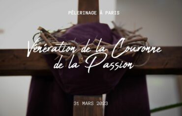 vénération  de la Couronne de la Passion