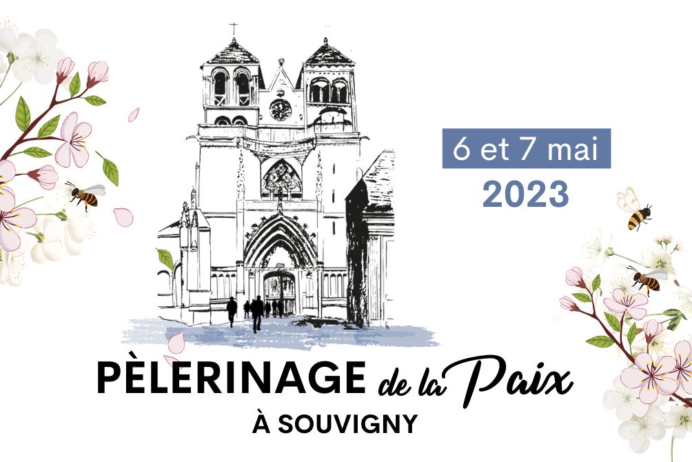 Pèlerinage de la Paix à Souvigny - 6 et 7 mai 2023