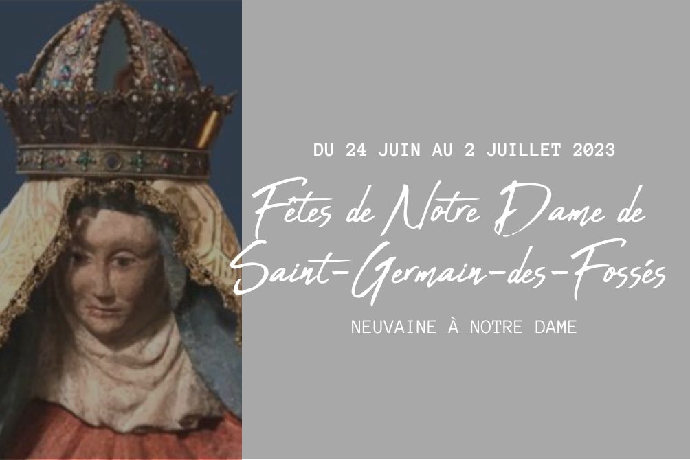 Fêtes de Notre Dame  de Saint-Germain-des-Fossés