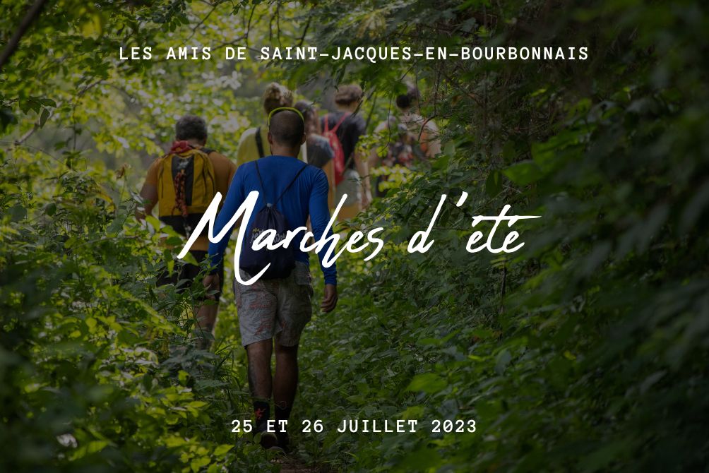 Marches d'été des Amis de Saint-Jacques-en-Bourbonnais