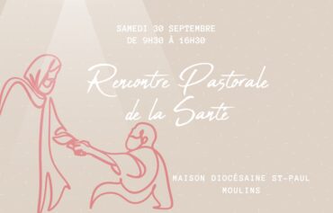 Rencontre de la Pastorale de la santé