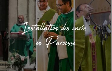 Retour sur les installations des curés en Paroisse