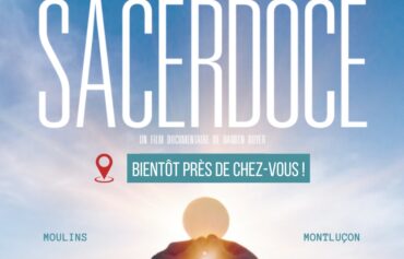 Cinéma : « SACERDOCE » à Moulins – Montluçon & Dompierre