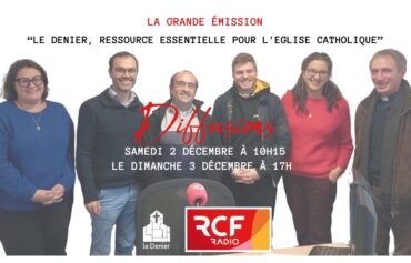 Le Denier dans la grande émission de RCF Allier !