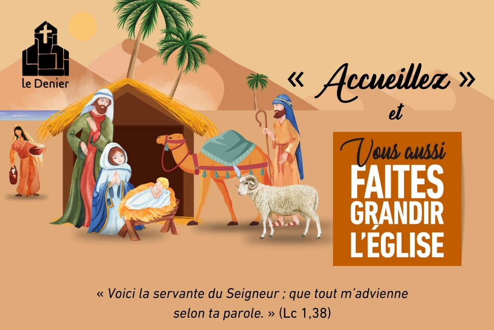 "Accueillez", et vous aussi faites grandir l'Eglise !