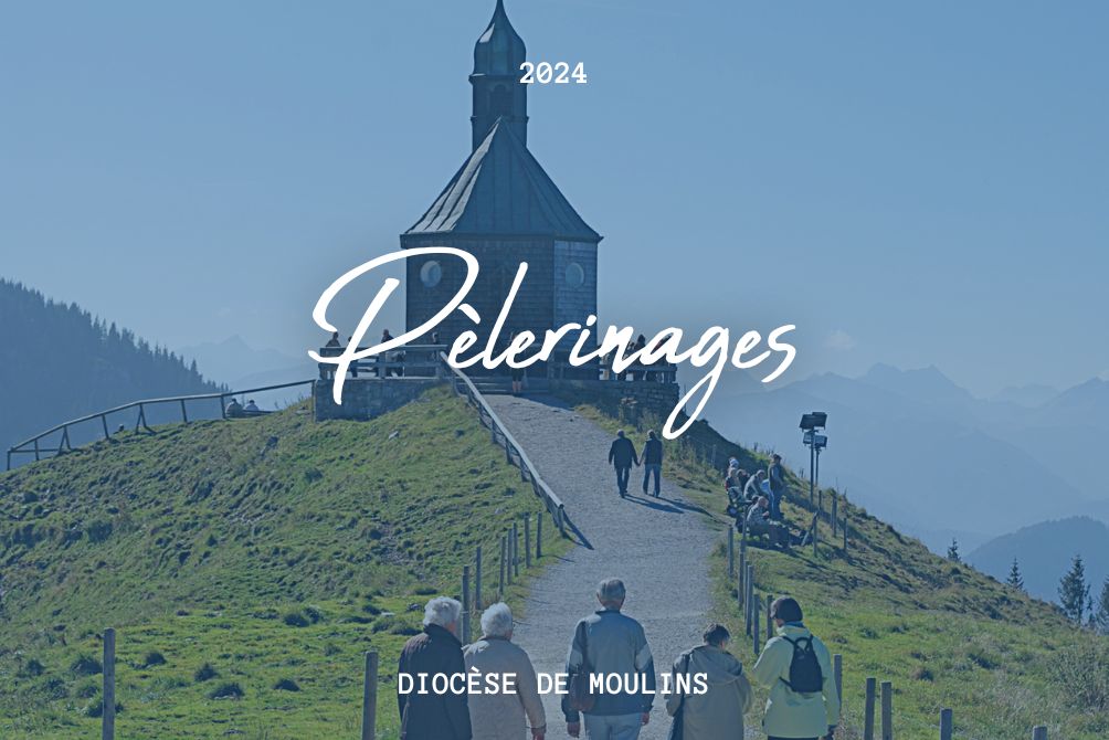 Pèlerinages en 2024 !