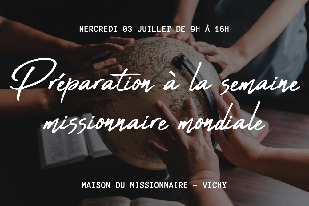 Préparation à la semaine missionnaire mondiale