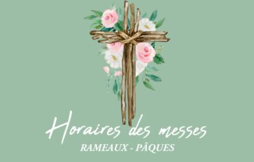 Horaires des messes Rameaux / Pâques 2025