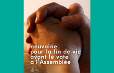 Fin de vie : Neuvaine proposée avant le vote à l&rsquo;Assemblée