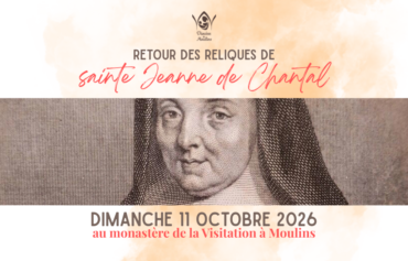 Les reliques de sainte Jeanne de Chantal de retour à Moulins