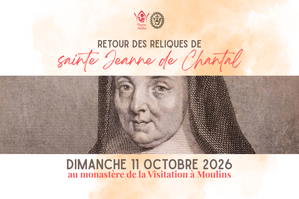 Les reliques de sainte Jeanne de Chantal de retour à Moulins